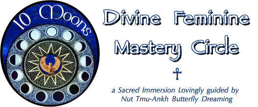 10 Moons Divine Feminine Mastery Circle